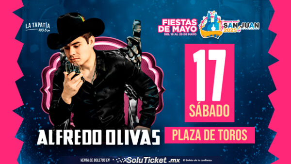 Alfredo Olivas - Fiestas De Mayo - San Juan De Los Lagos - 17 Mayo