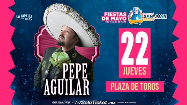 Pepe Aguilar- Fiestas De Mayo - San Juan De Los Lagos - 22 Mayo