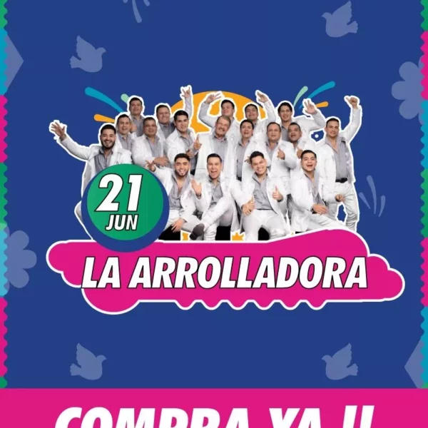 La Arrolladora - Palenque San Juan - 21 Junio